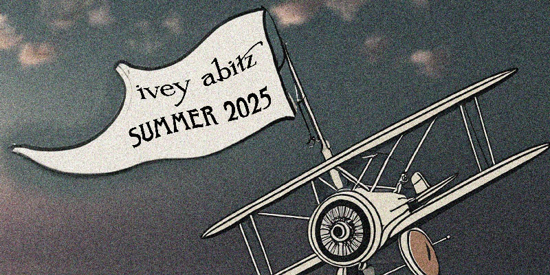A biplane flying a banner that reads Ivey Abitz Summer 2025